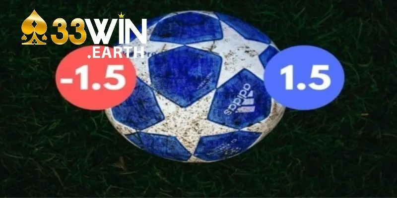 Kèo Chấp 1.5 Là Gì? Cách Đọc Và Kinh Nghiệm Chơi Tại 33Win 3 Đọc kèo chấp 1.5 là gì? Cách đọc kèo dễ cho người mới